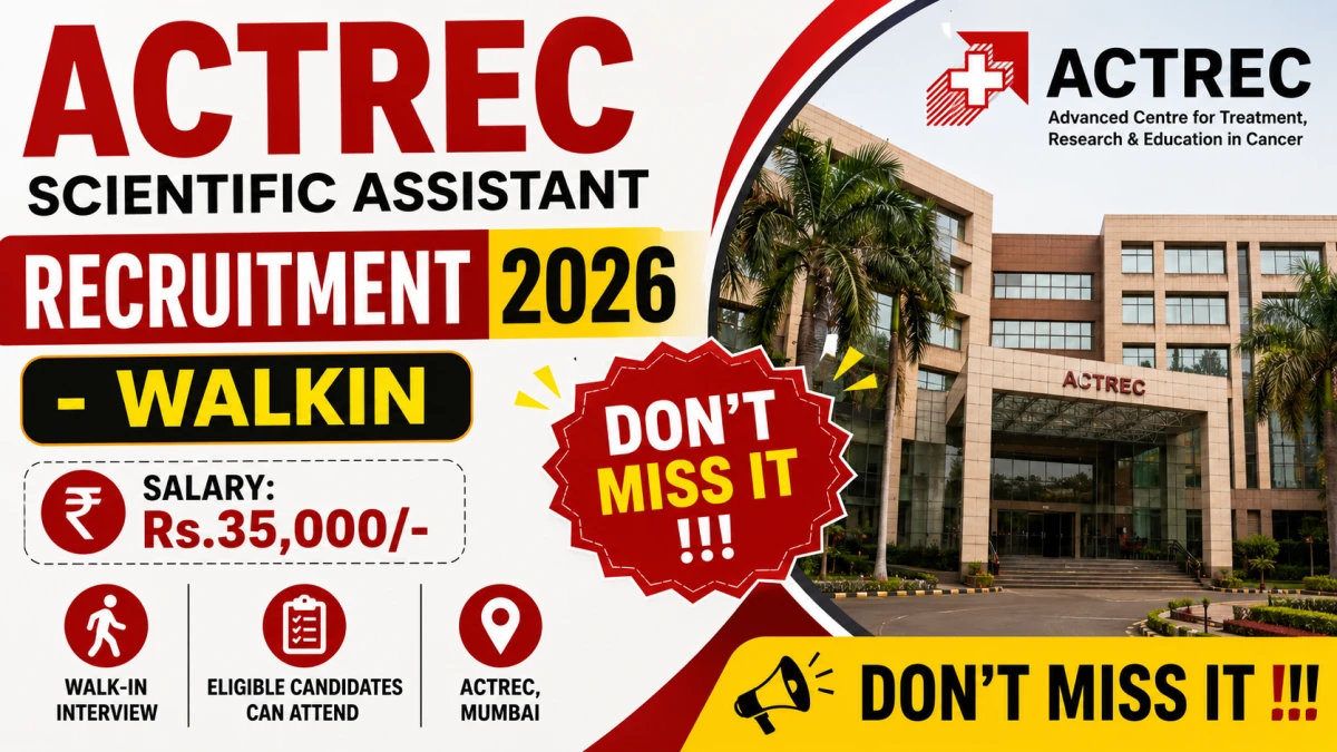 ACTREC Scientific Assistant Recruitment 2026
