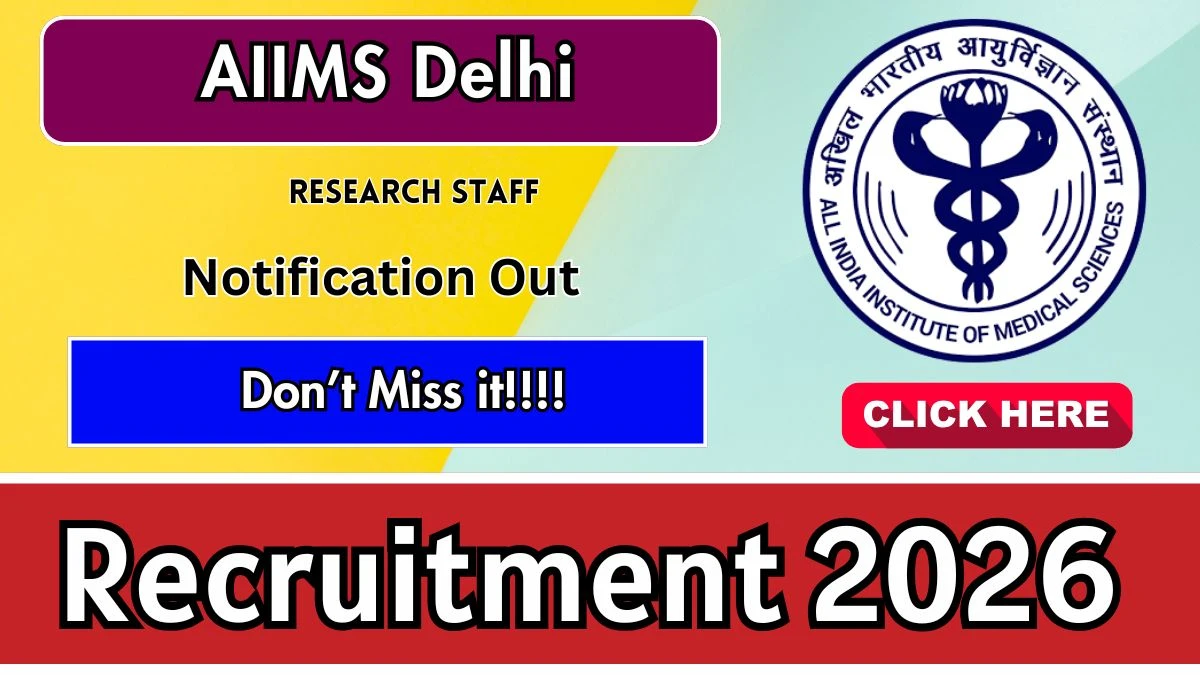 AIIMS Delhi Recruitment 2026