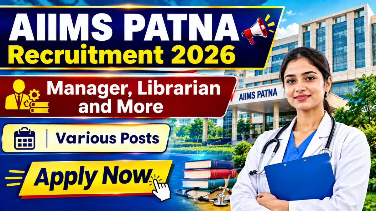 AIIMS Patna Recruitment 2026