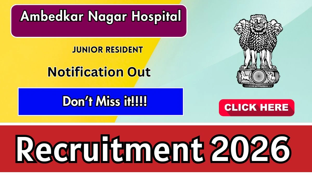 Ambedkar Nagar Hospital Junior Resident Recruitment 2026