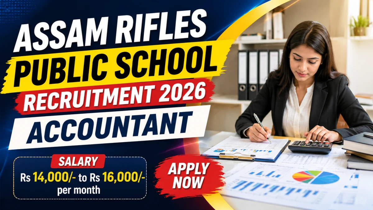 Assam Rifles Public School Accountant Recruitment 2026
