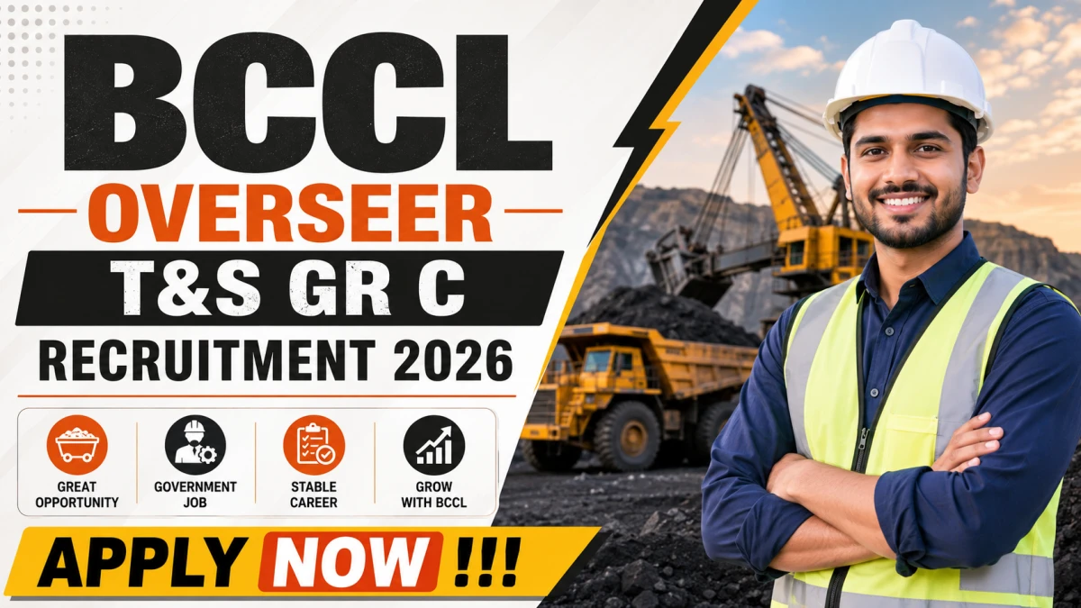 BCCL Overseer T&S Gr C Recruitment 2026