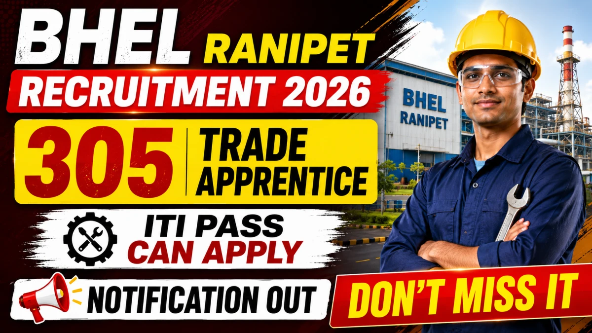 BHEL Ranipet Trade Apprentice Recruitment 2026