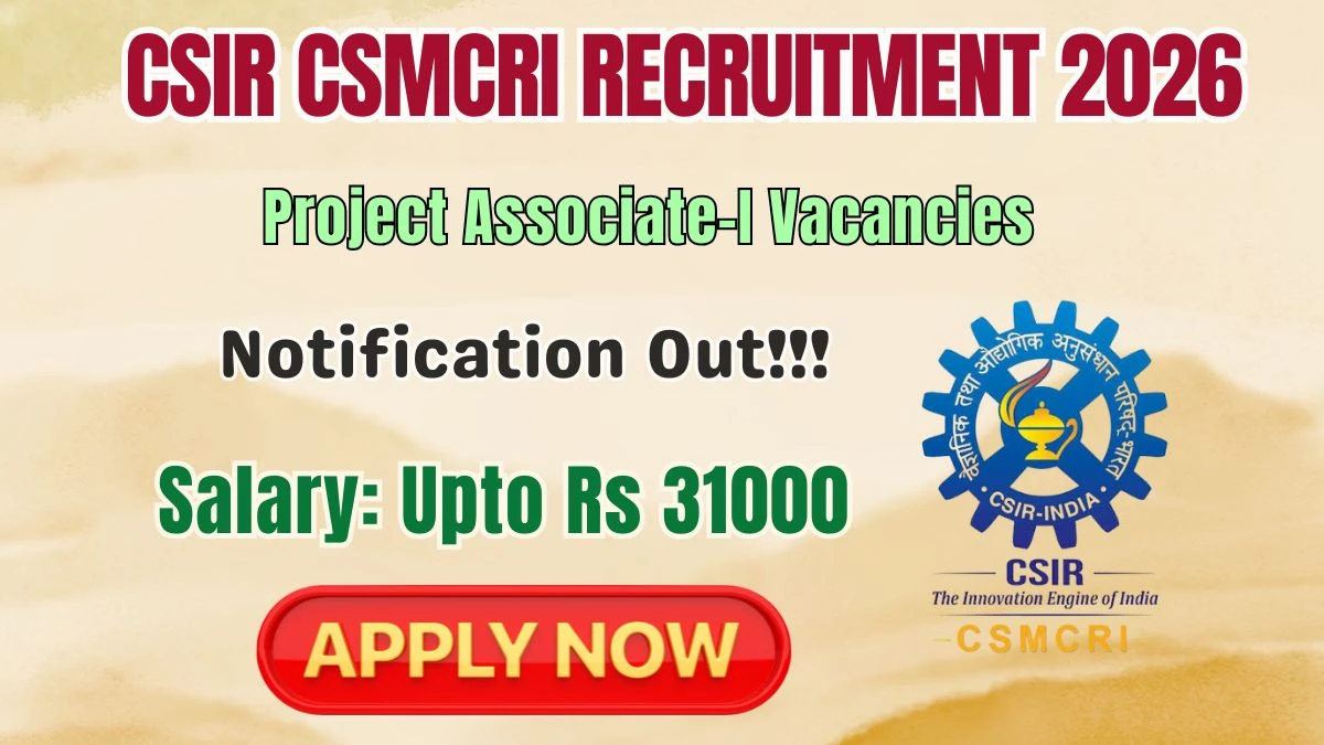 CSIR CSMCRI Project Associate Recruitment 2026