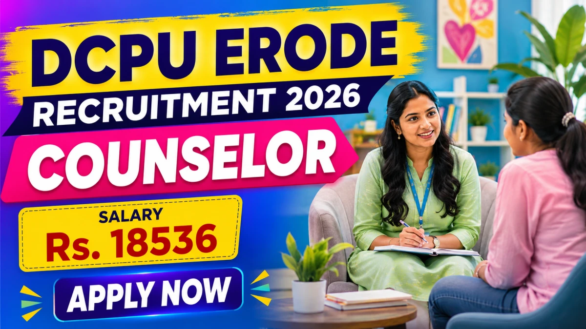 DCPU Erode Counselor Recruitment 2026