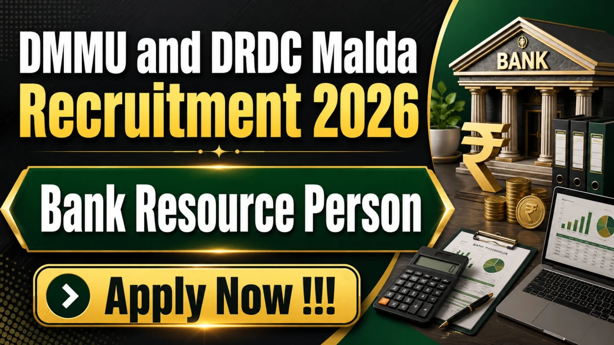 DMMU and DRDC Malda Bank Resource Person Recruitment 2026