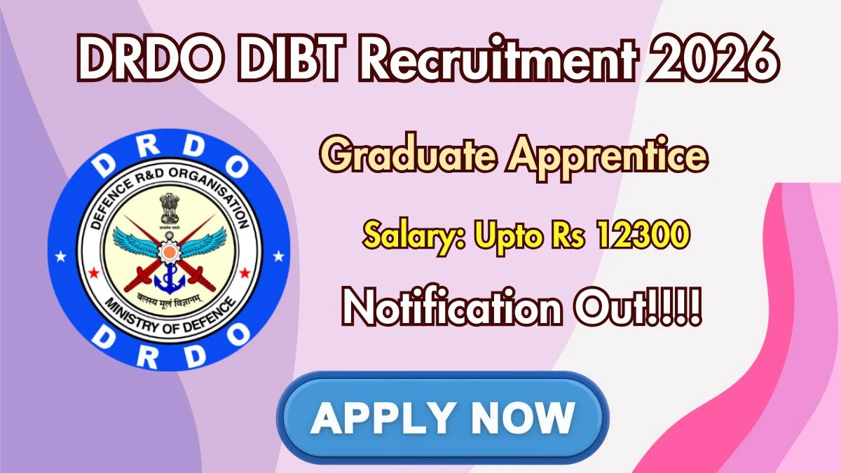 DRDO DIBT Graduate Apprentice Recruitment 2026