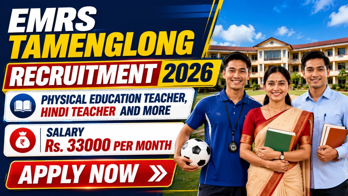 EMRS Tamenglong Teaching Recruitment 2026