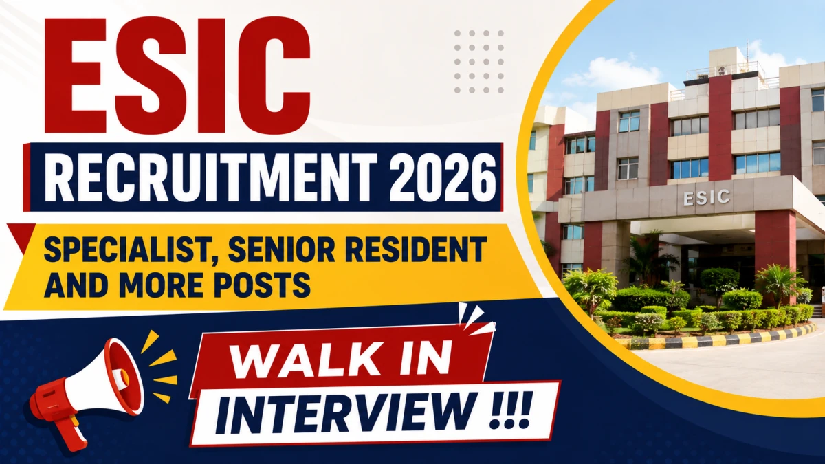 ESIC Recruitment 2026