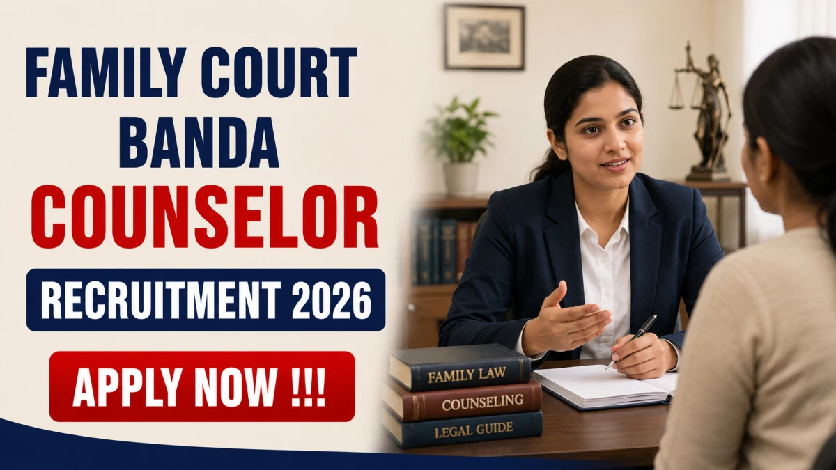 Family Court Banda Counselor Recruitment 2026