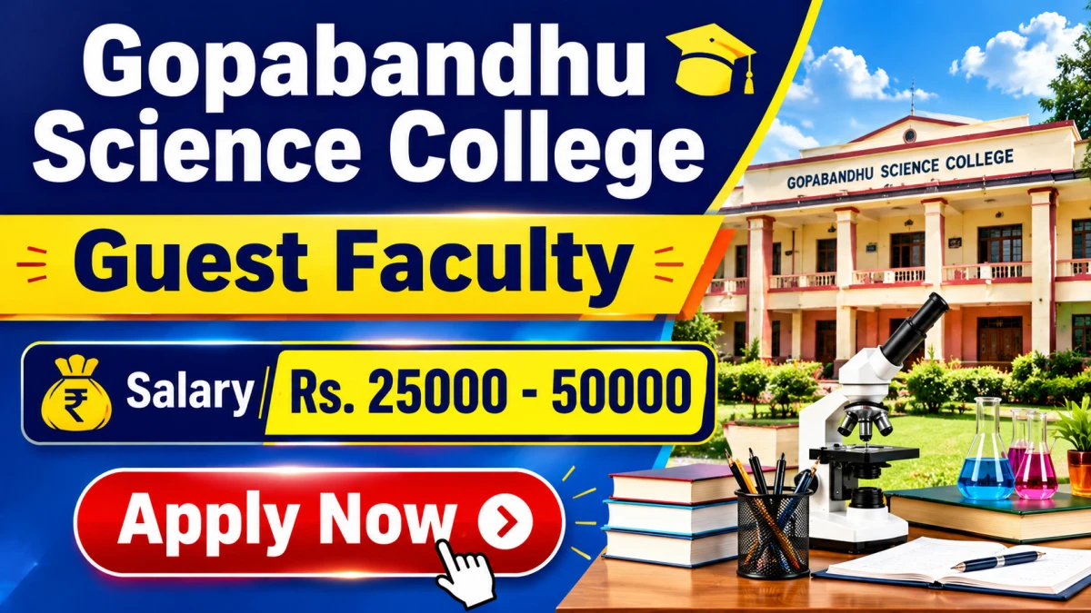 Gopabandhu Science College Guest Faculty Recruitment 2026