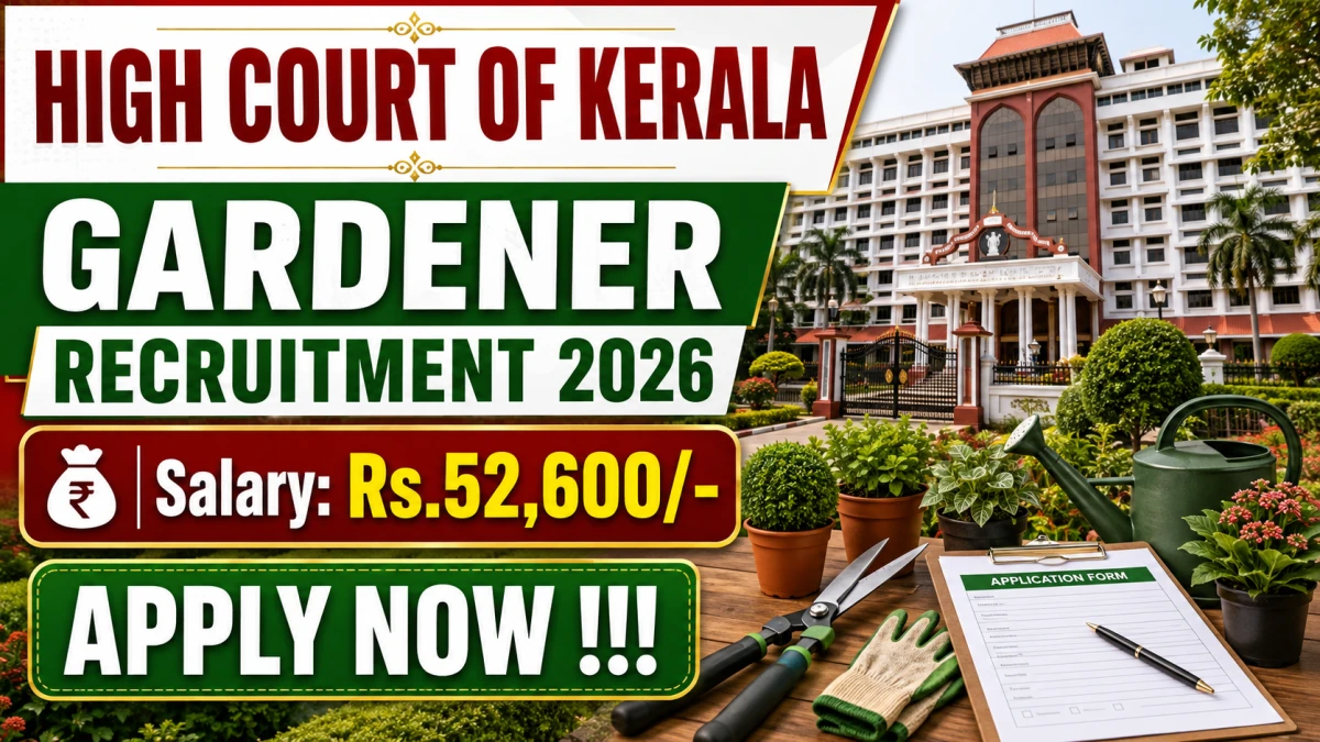 High Court of Kerala Gardener Recruitment 2026