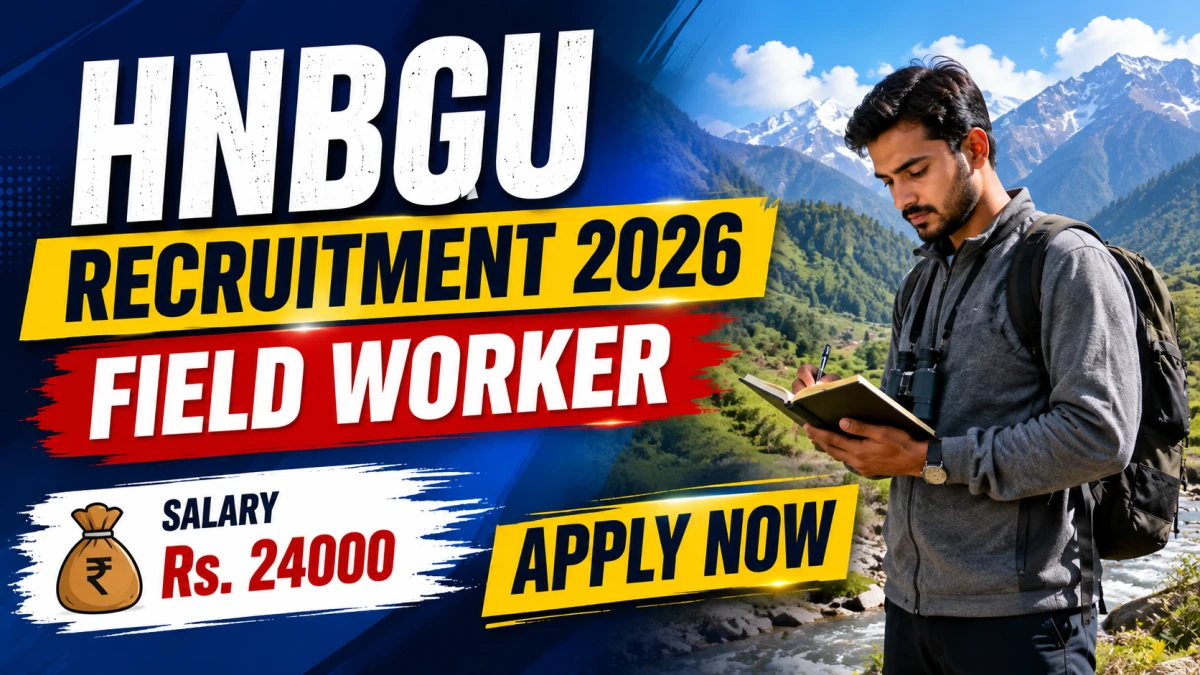 HNBGU Field Worker Recruitment 2026