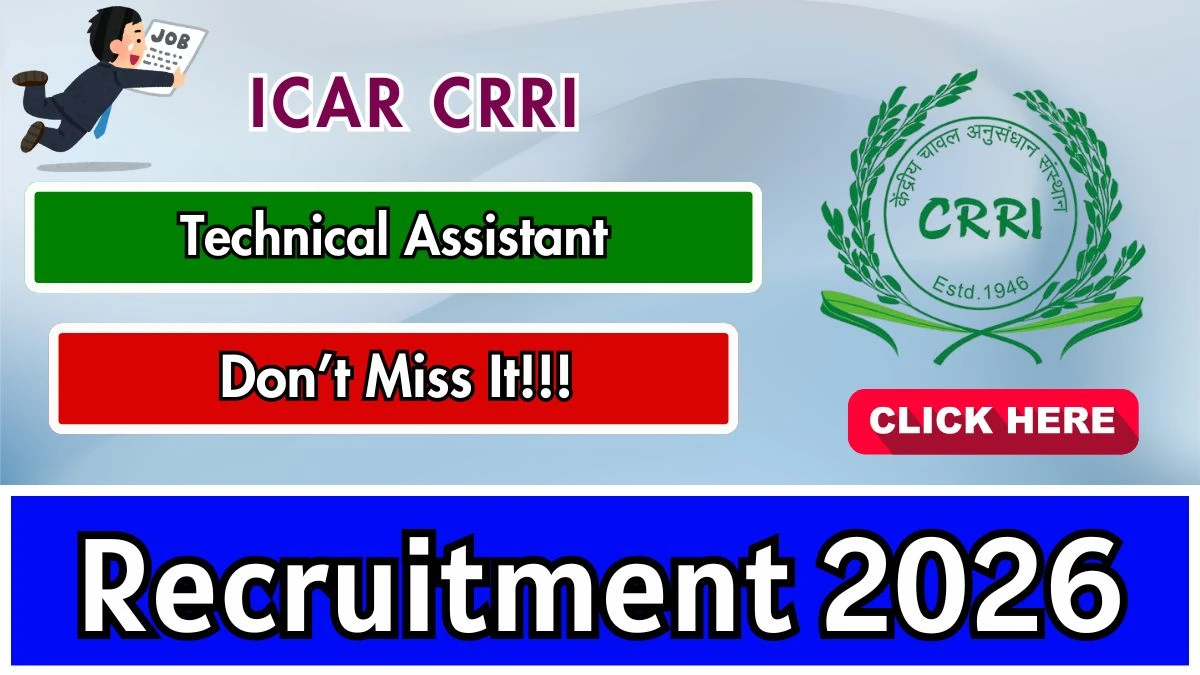 ICAR CRRI Technical Assistant Recruitment 2026