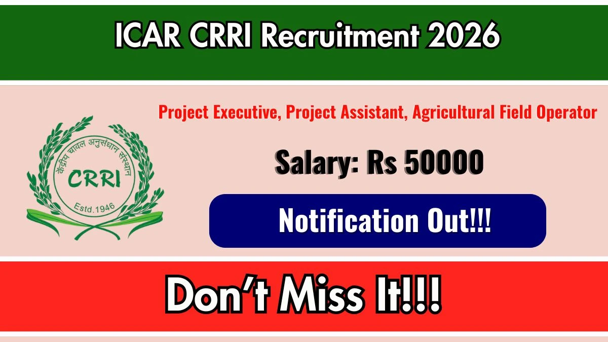 ICAR CRRI Recruitment 2026