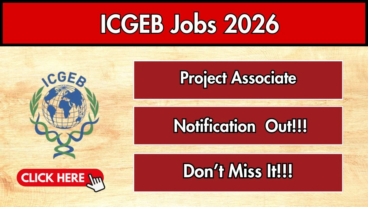 ICGEB Project Associate Recruitment 2026