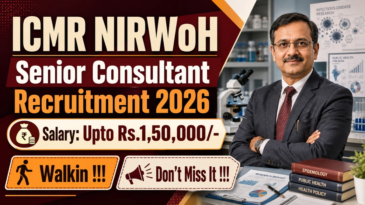 ICMR NIRWoH Senior Consultant Recruitment 2026