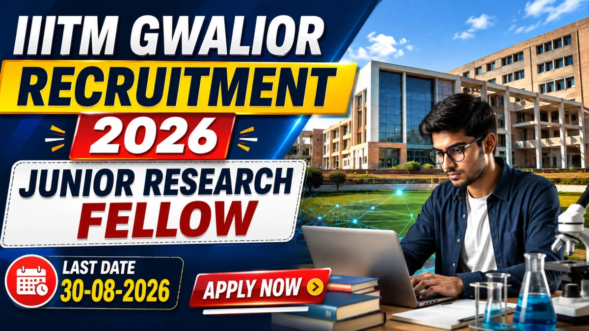 IIITM Gwalior Junior Research Fellow Recruitment 2026
