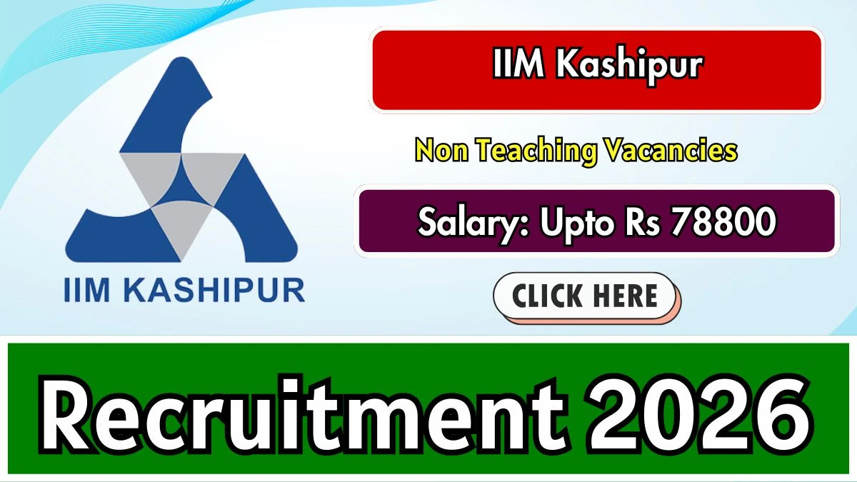 IIM Kashipur Non-Teaching Recruitment 2026