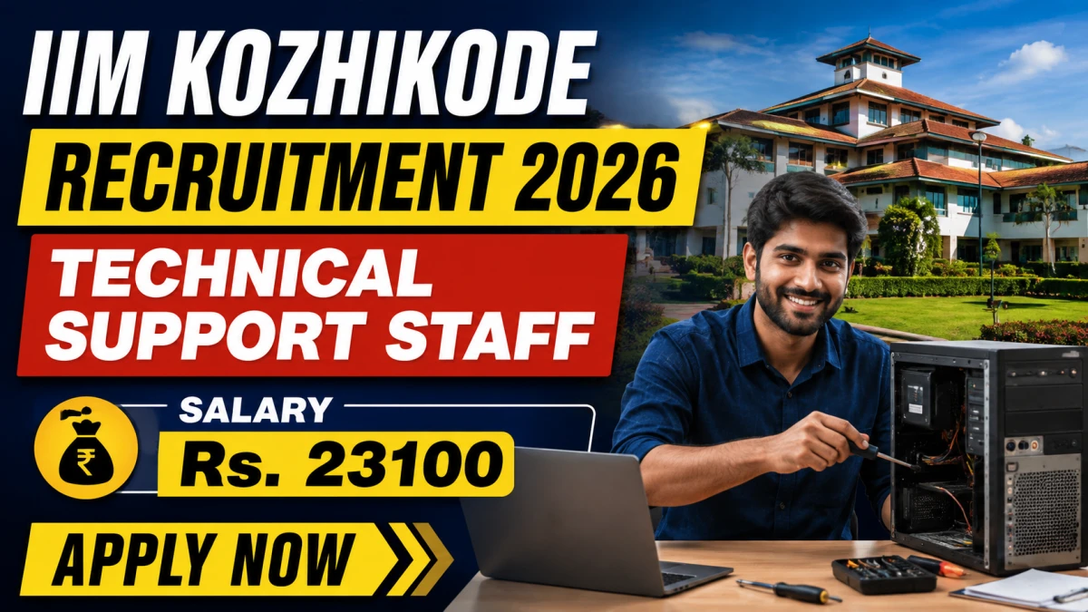 IIM Kozhikode Technical Support Staff Recruitment 2026