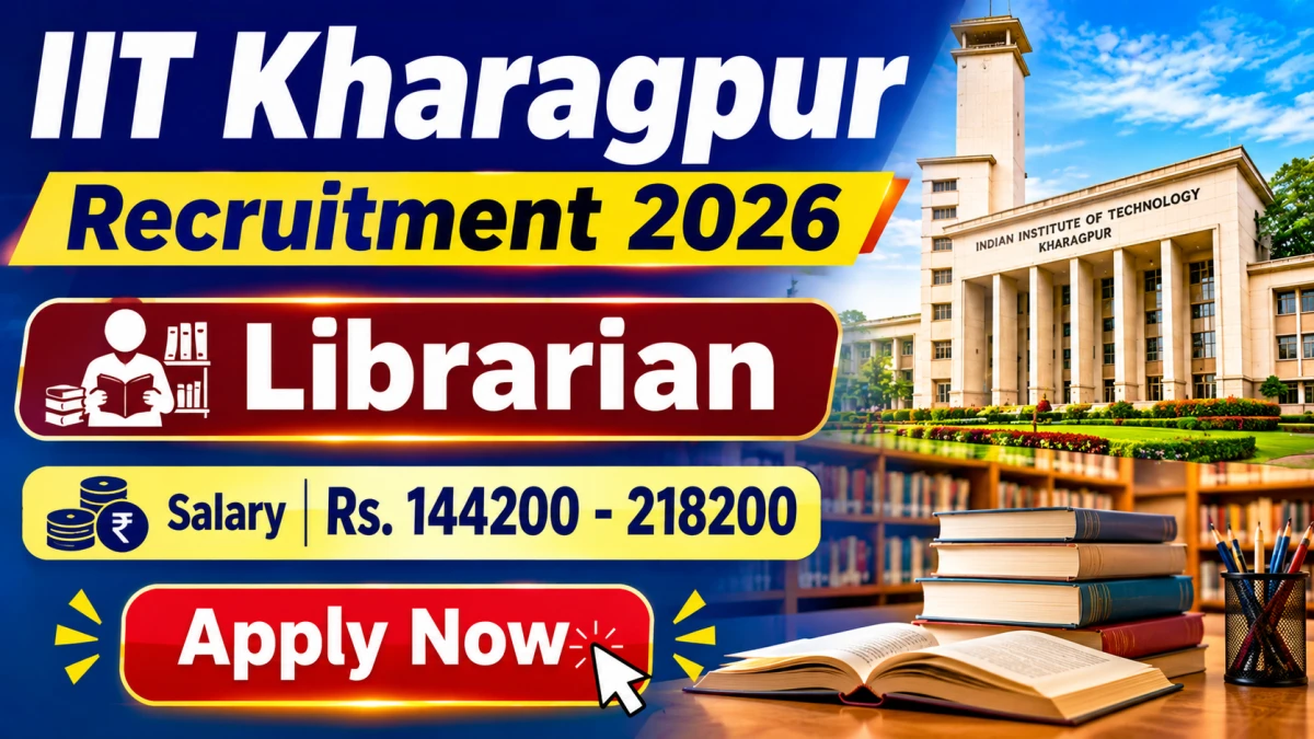 IIT Kharagpur Librarian Recruitment 2026