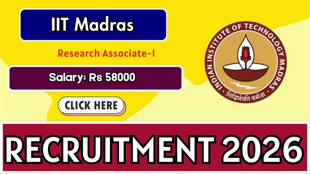 IIT Madras Research Associate Recruitment 2026