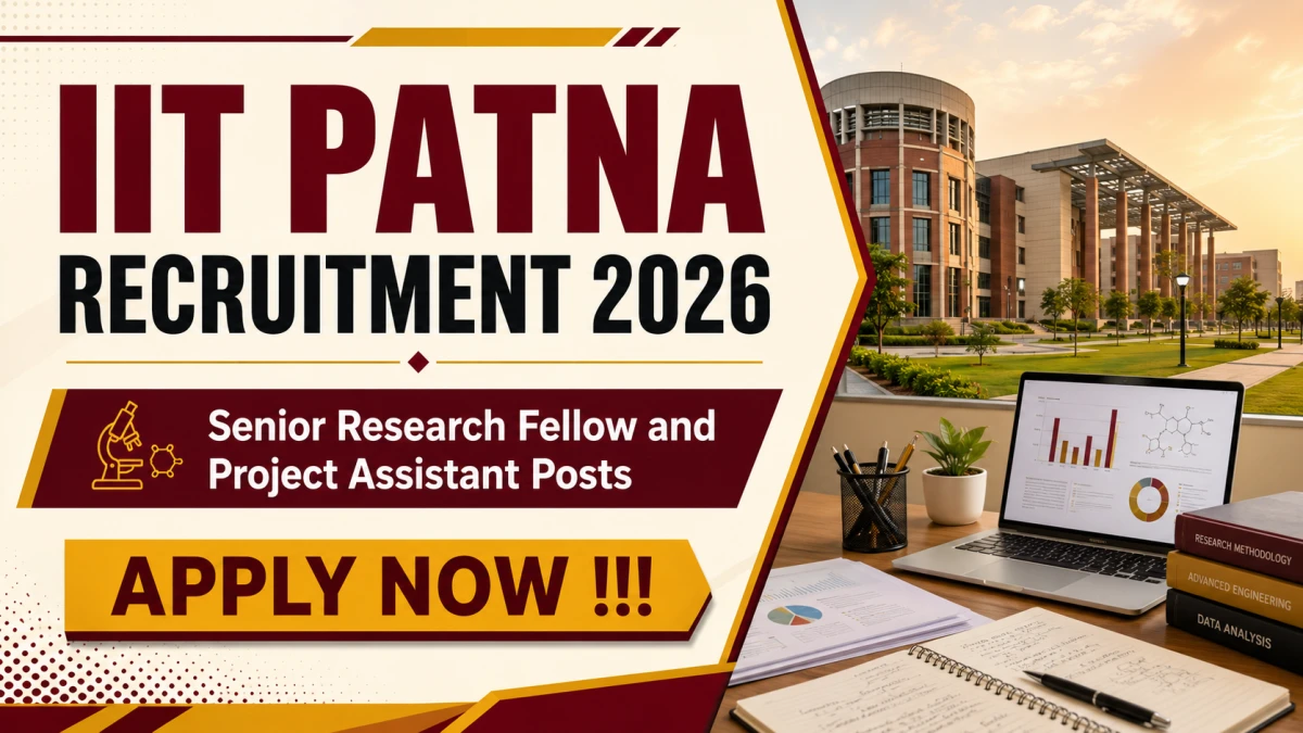 IIT Patna Recruitment 2026