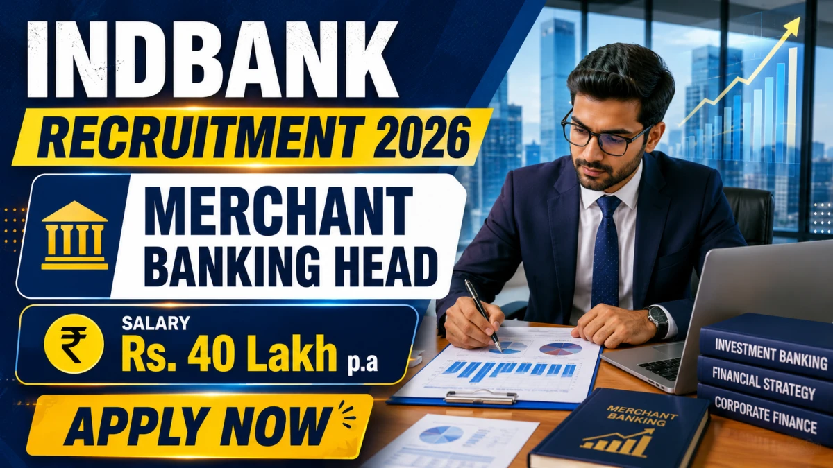 Indbank Merchant Banking Head Recruitment 2026