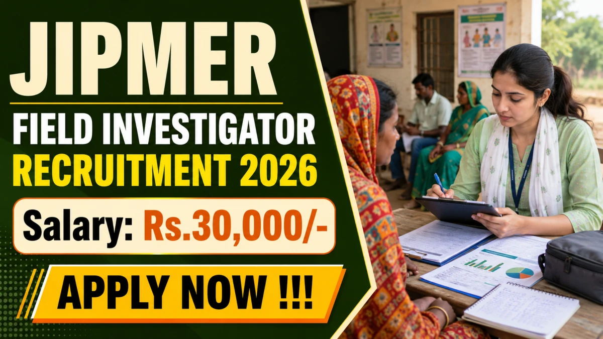 JIPMER Field Investigator Recruitment 2026