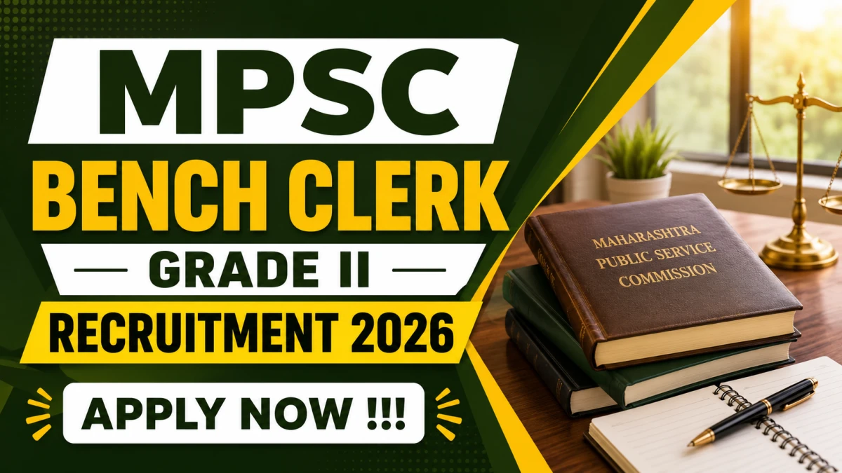 MPSC Bench Clerk Grade II Recruitment 2026