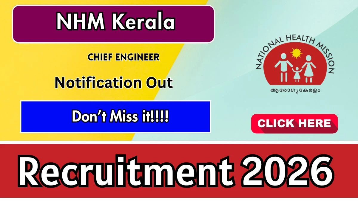 NHM Kerala Chief Engineer Recruitment 2026
