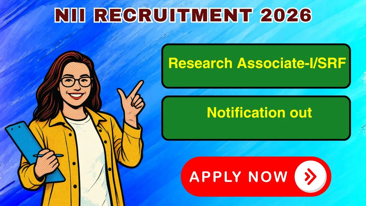 NII Research Associate-I/SRF Recruitment 2026