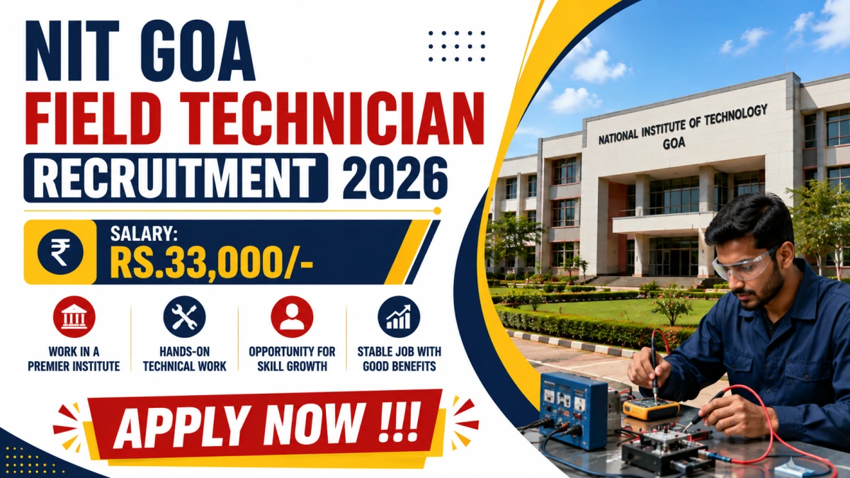 NIT Goa Field Technician Recruitment 2026
