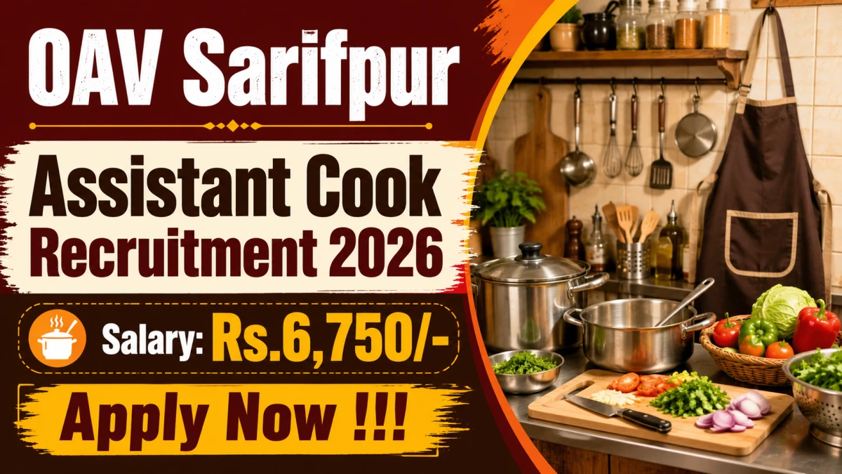 OAV Sarifpur Assistant Cook Recruitment 2026