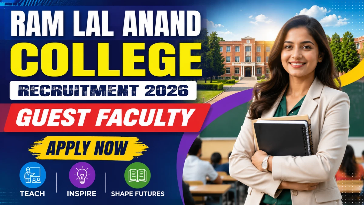 Ram Lal Anand College Guest Faculty Recruitment 2026