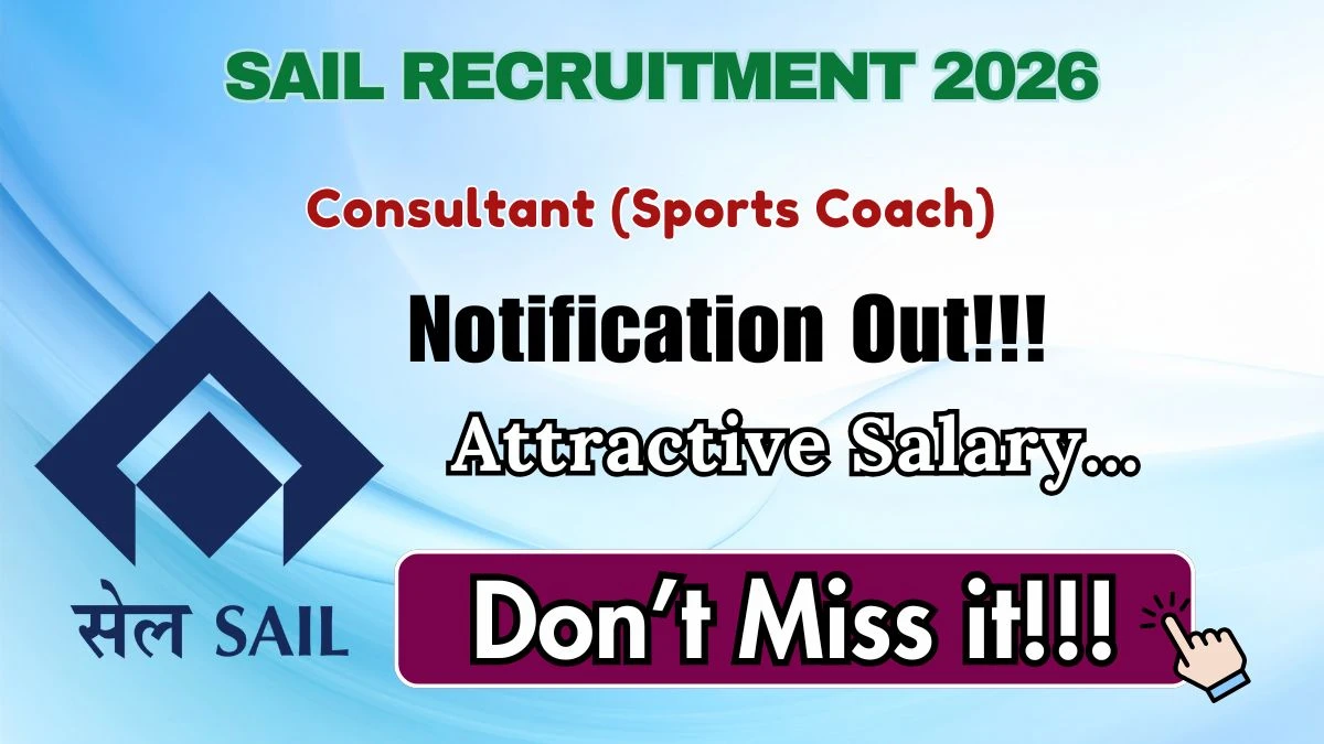 SAIL Consultant Recruitment 2026