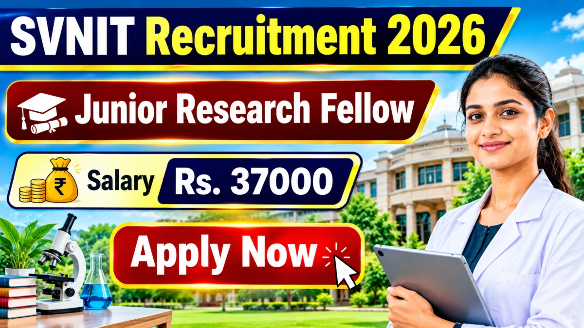 SVNIT Junior Research Fellow Recruitment 2026