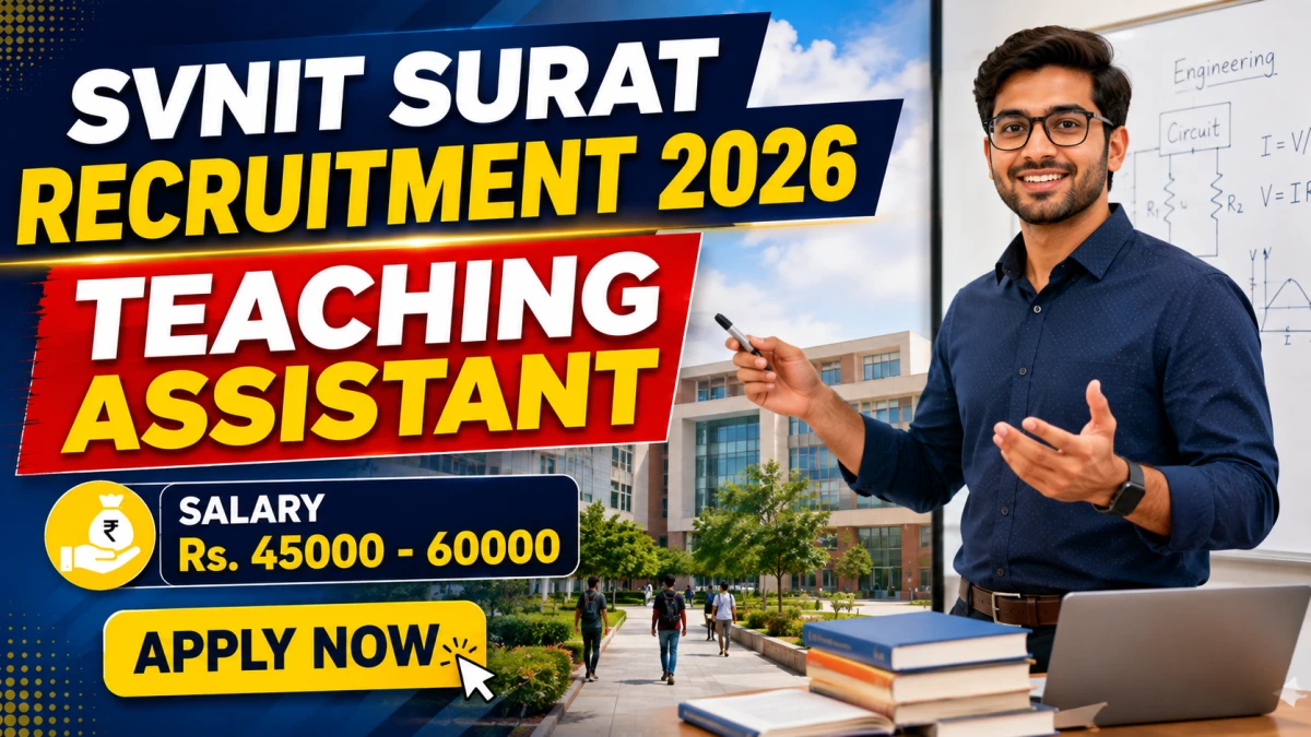 SVNIT Surat Teaching Assistant Recruitment 2026