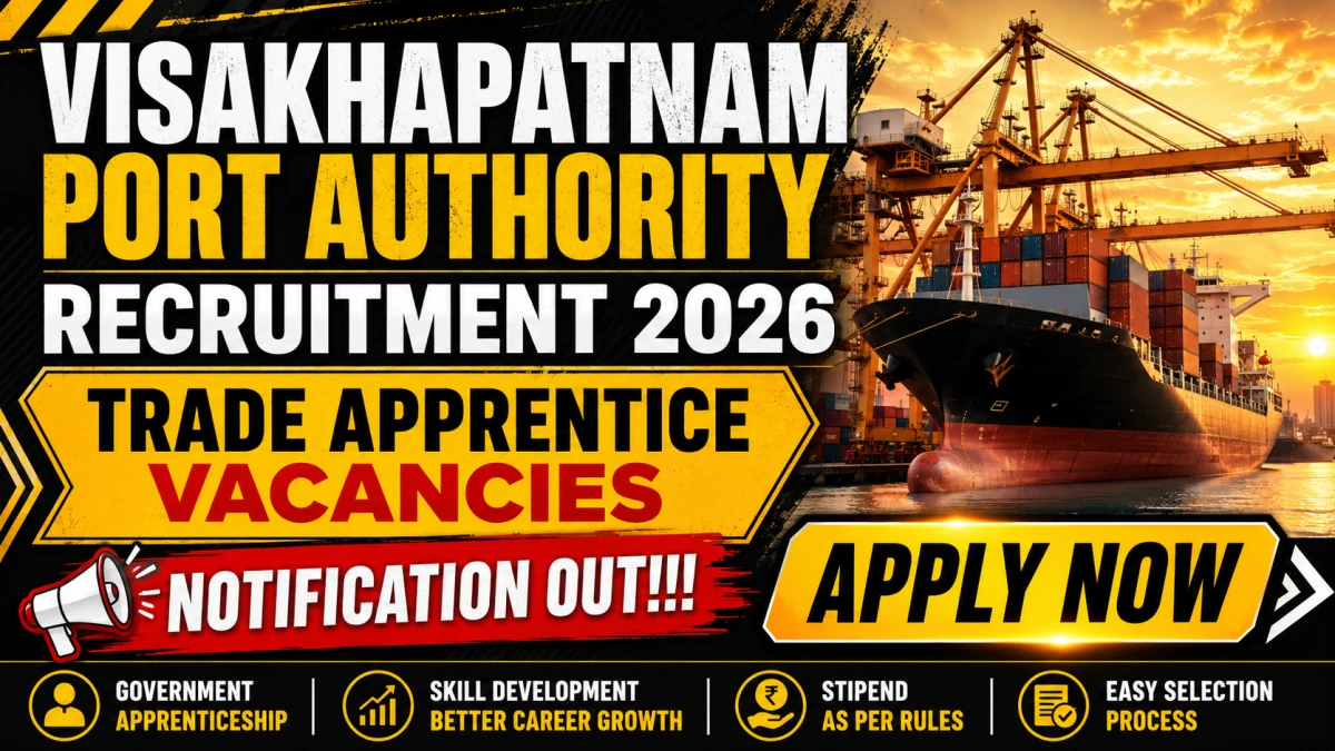 Visakhapatnam Port Authority Trade Apprentice Recruitment 2026