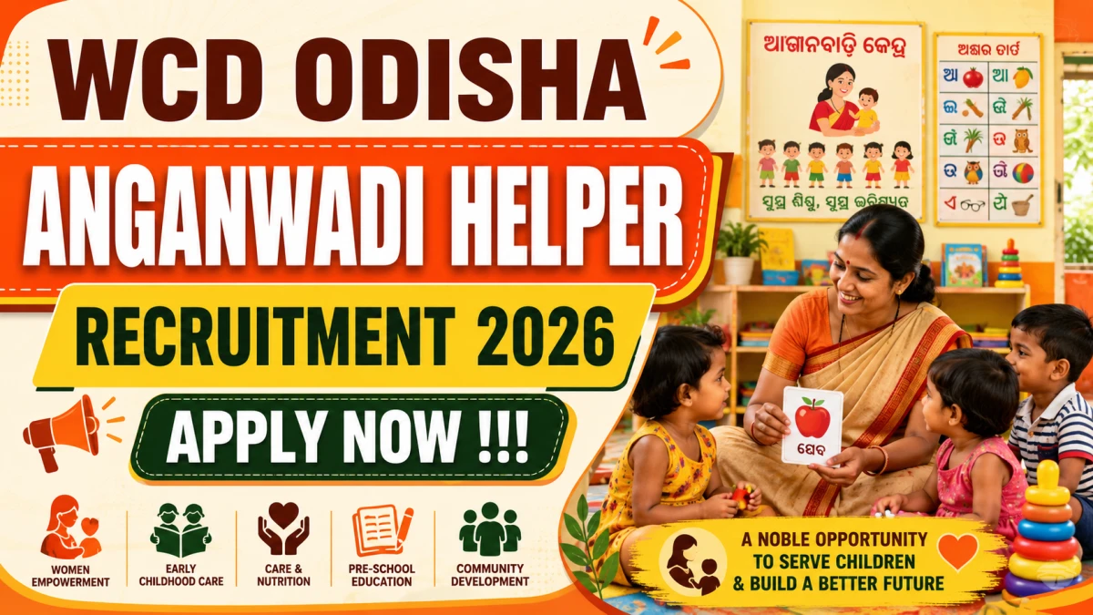 WCD Odisha Anganwadi Helper Recruitment 2026