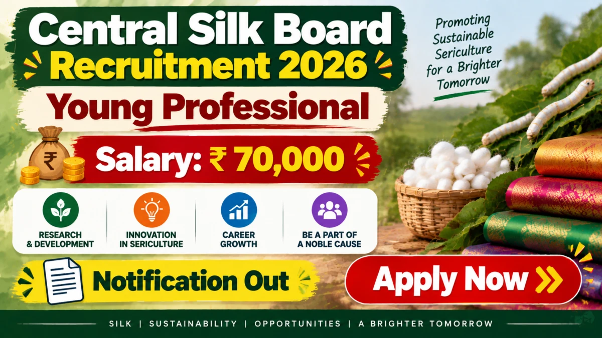 Central Silk Board Young Professional Recruitment 2026