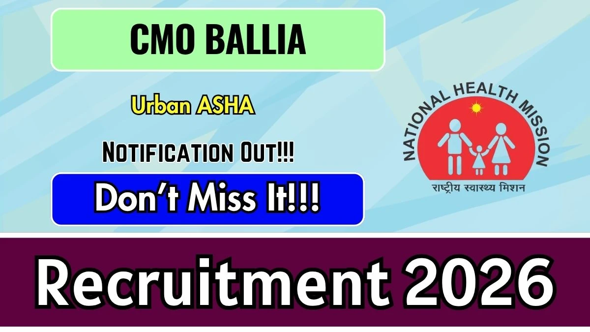 CMO Ballia Urban ASHA Recruitment 2026