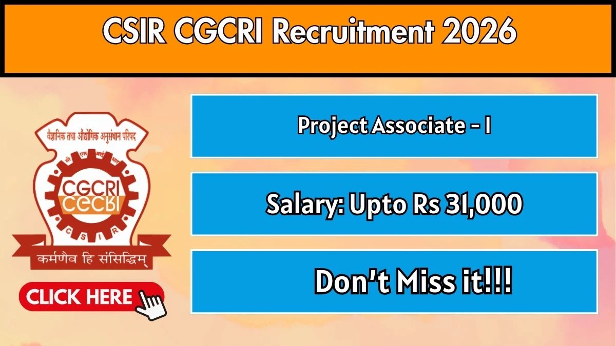 CSIR CGCRI Project Associate Recruitment 2026