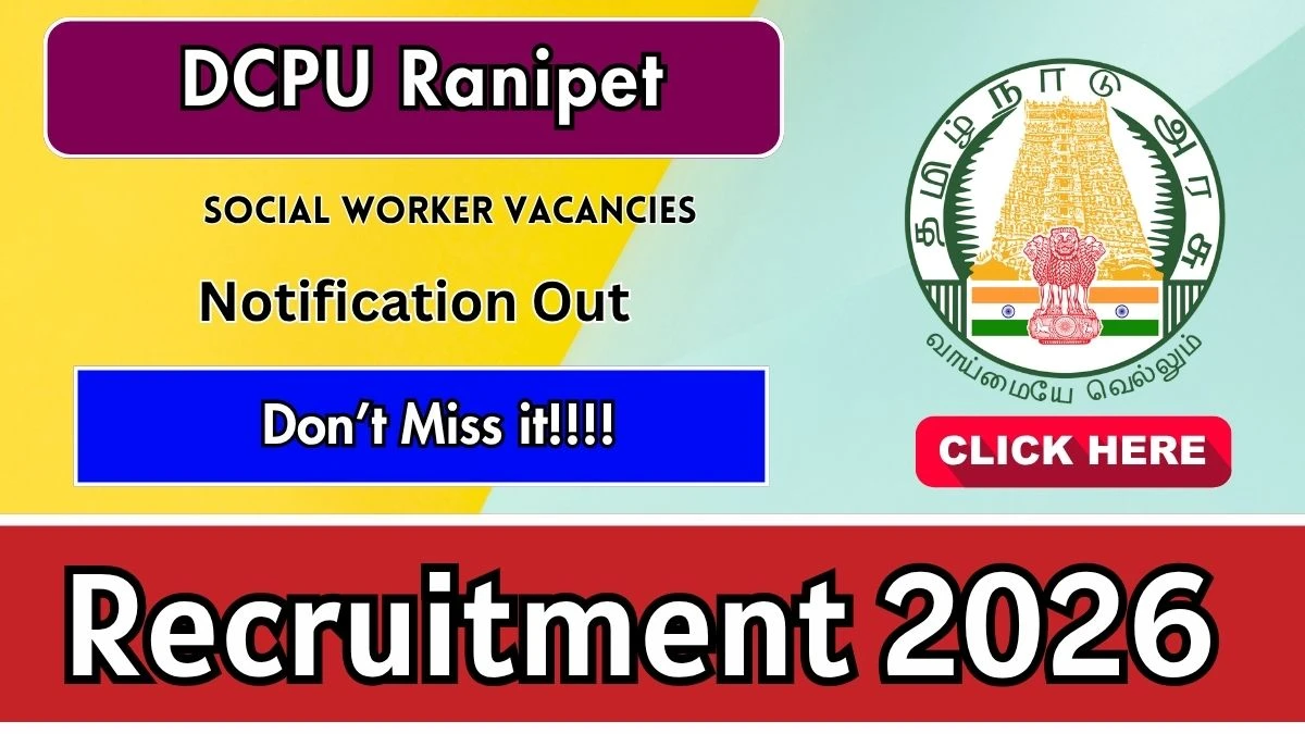 DCPU Ranipet Social Worker Recruitment 2026