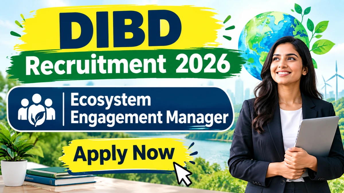 DIBD Ecosystem Engagement Manager Recruitment 2026