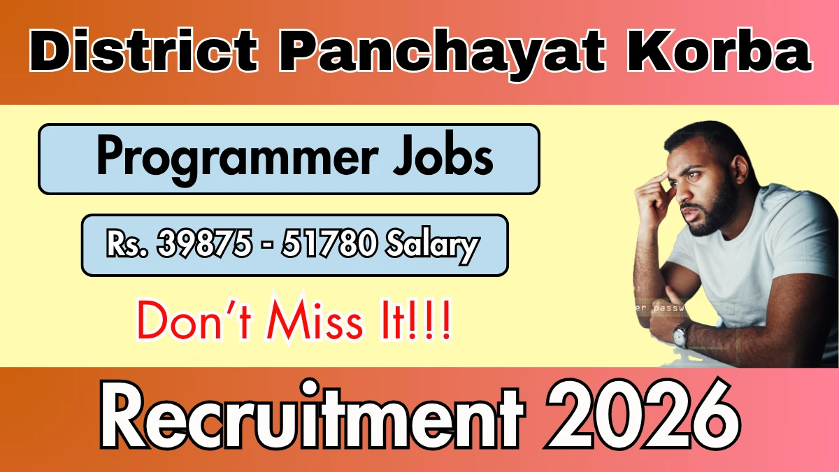 District Panchayat Korba Recruitment 2026