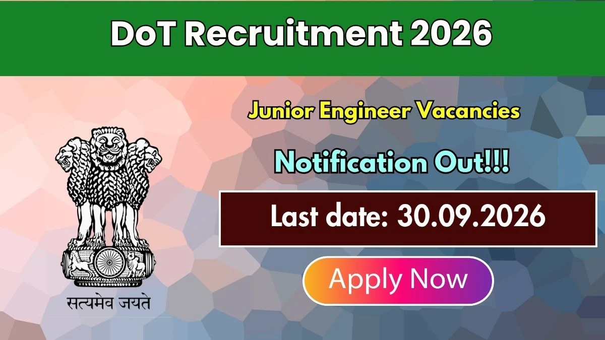 DoT Junior Engineer Recruitment 2026