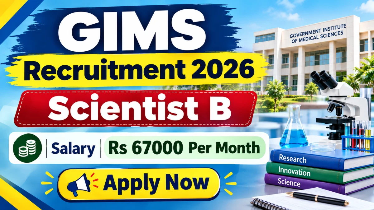 GIMS Scientist B Recruitment 2026