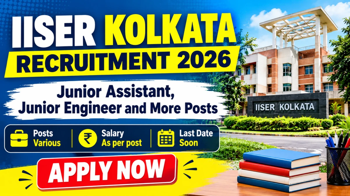 IISER Kolkata Non Teaching Recruitment 2026