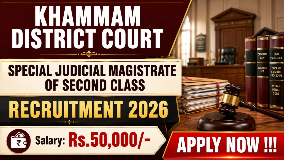 khammam district court special judicial magistrate of second class recruitment 2026